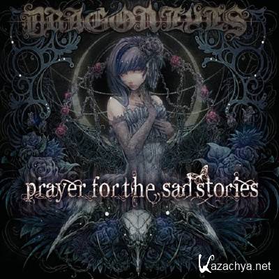 Dragon Eyes - Prayer For The Sad Stories (2015)