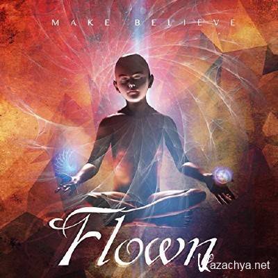 Flown - Make Believe (2015)