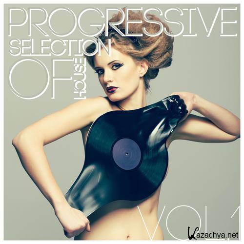 Progressive Selection Of House Vol 1 (2015)