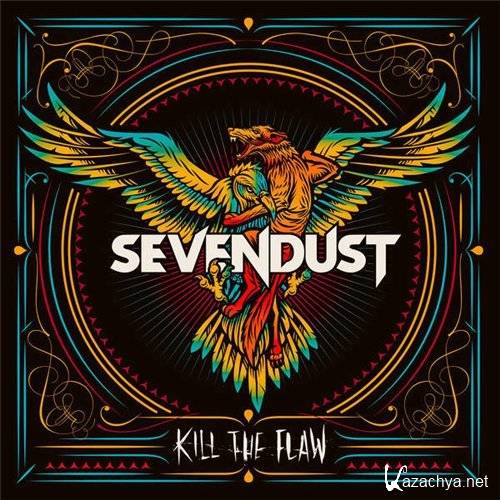 Sevendust - Kill The Flaw (2015)