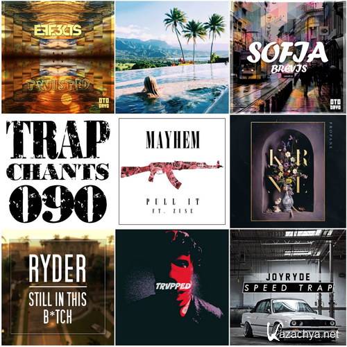 Trap Chants 090 (2015)