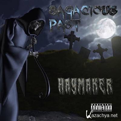 Sagacious Past - Haymaker (2015)