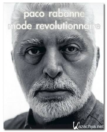      / Paco Rabanne, mode revolutionnaire (2014) DVB