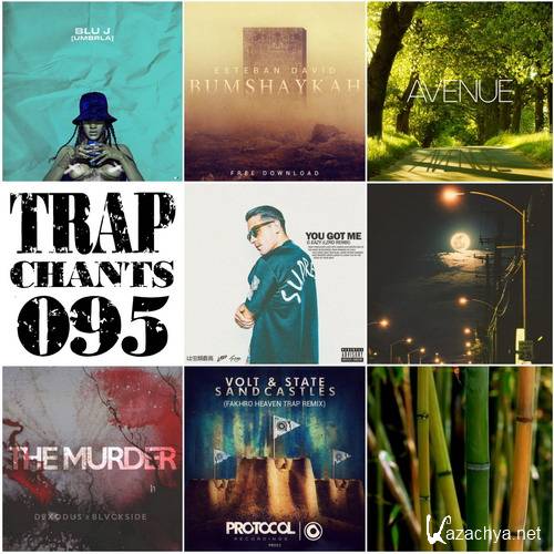 Trap Chants 095 (2015)