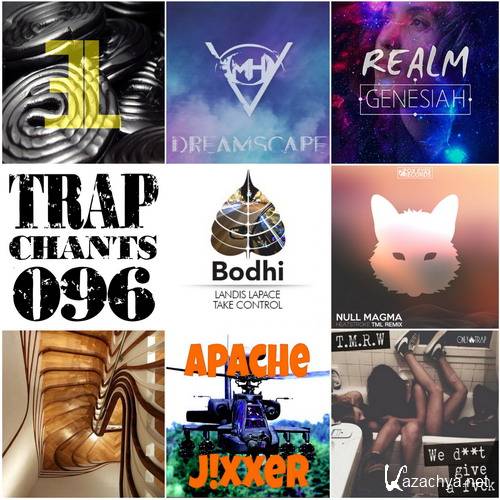 Trap Chants 096 (2015)