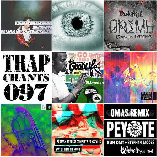 Trap Chants 097 (2015)