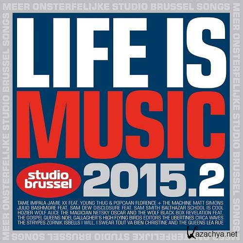 VA -  Life Is Music 2015.2 (2015)
