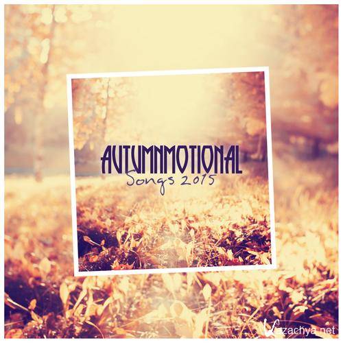 Autumnmotional Songs 2015 (2015)