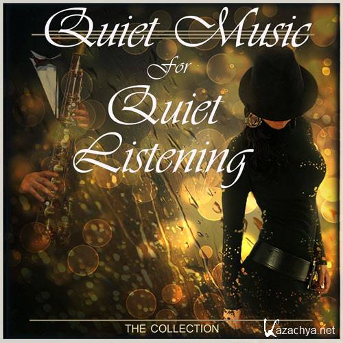 Quiet Music For Quiet Listening (2015)