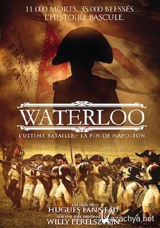 ��������. ��������� ����� / Waterloo, l'ultime bataille (2015) HDTVRip