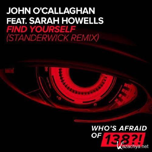 John OCallaghan & Sarah Howells - Find Yourself (Standerwick Remix) (2015)