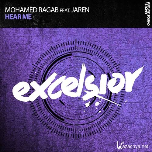 Mohamed Ragab Feat. Jaren - Hear Me (2015)