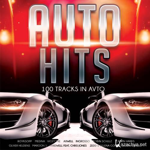 Auto Hits - 100 Tracks In Avto (2015)