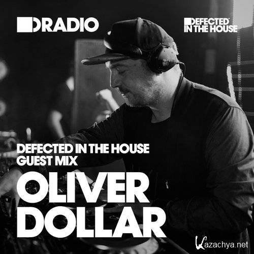 Oliver Dollar & Sam Divine - Defected In The House (2015-10-26)