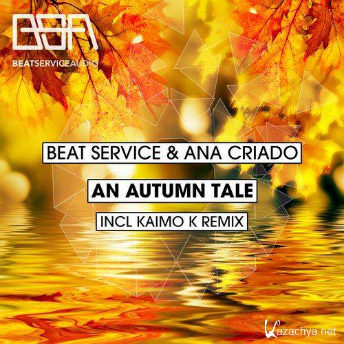 Beat Service & Ana Criado - An Autumn Tale (2015)