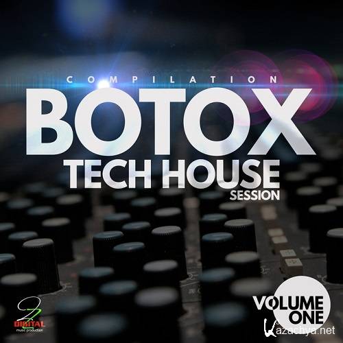 BOTOX Tech House Session Vol 1 (2015)