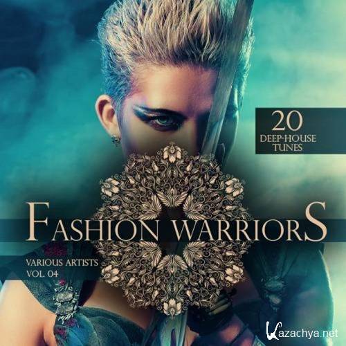 Fashion Warriors, Vol. 4 (20 Deep-House Tunes) (2015)