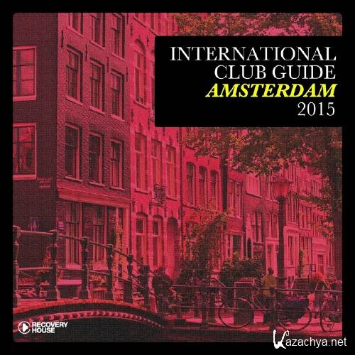 International Club Guide Amsterdam 2015 (2015)