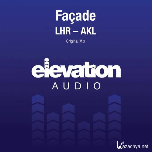 Facade - LHR - AKL (Original Mix)