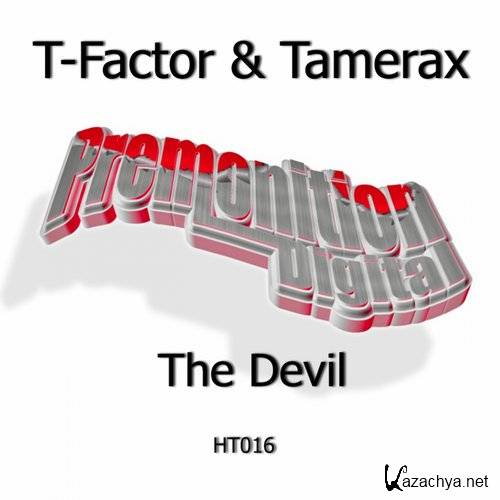 T-Factor - The Devil (Original Mix)