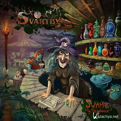 Svartby - Swamp, My Neighbour (2015)