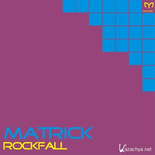 Matrick - Rockfall (2015)