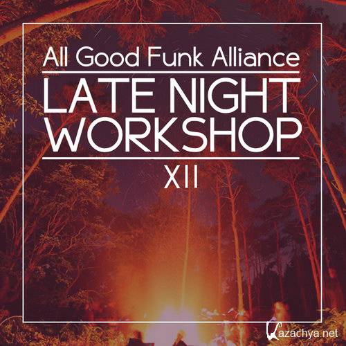 All Good Funk Alliance - Late Night Workshop 12 (2015)