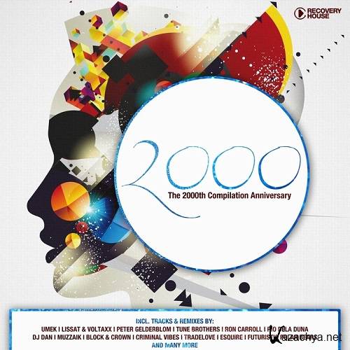 Recovery House 2000 - The 2000th Compilation Anniversary (2015)