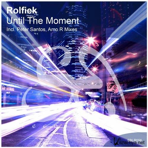 Rolfiek - Until The Moment (Original Mix)(04.11.2015)