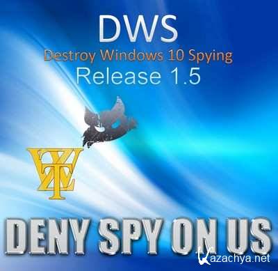 Destroy Windows 10 Spying 1.5.0 Build 637 TH2 RTM Ready Portable -  -  Windows 10