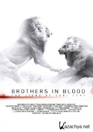   / Brothers in Blood: The Lions of Sabi Sand (2015) HDTVRip