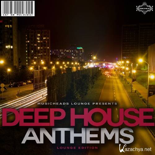 Deep House Anthems Lounge Edition (2015)