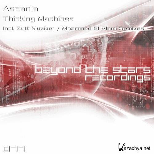Ascania - Thinking Machines (Zutt Muziker Remix)