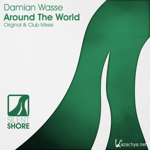 Damian Wasse - Around The World (Club Mix)
