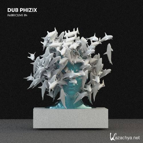 Dub Phizix - Fabriclive 84 (2015)