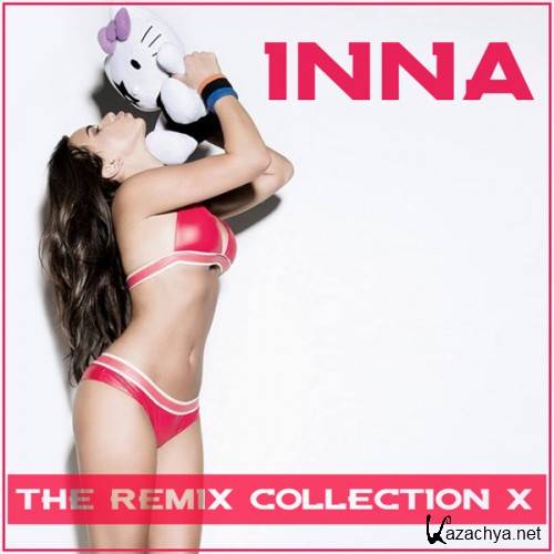 Inna - The Remix Collection. Part 10 (2015)