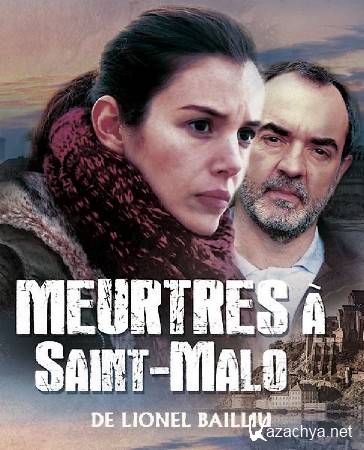   - / Meurtres a Saint-Malo (2013) HDTVRip