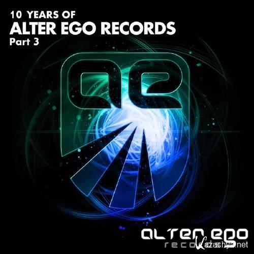 10 Years Of Alter Ego Records: Part 3 (2015)