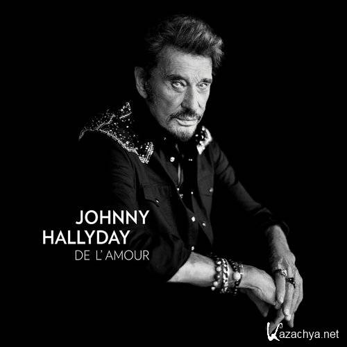 Johnny Hallyday - De L'Amour (2015)