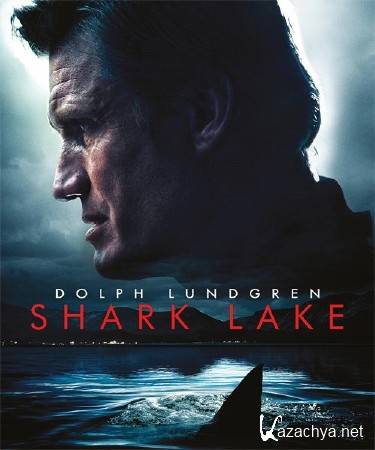 Акулье озеро / Shark Lake (2015) WEB-DLRip/WEB-DL 720p
