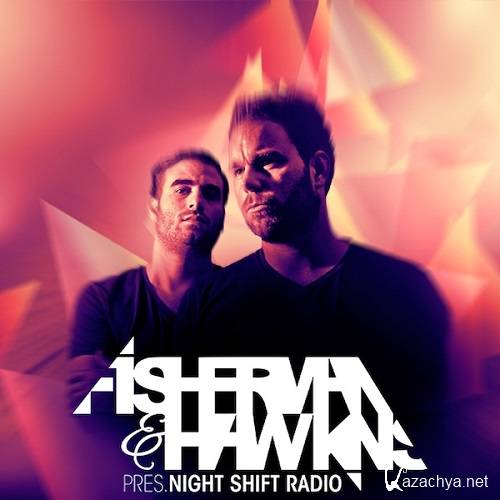 Fisherman & Hawkins - Night Shift Radio 024 (2015-11-20)