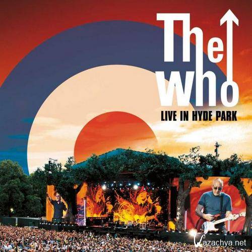 The Who - Live in Hyde Park (2015)