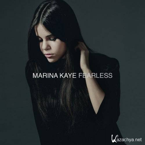 Marina Kaye - Fearless (Deluxe Edition) (2015)