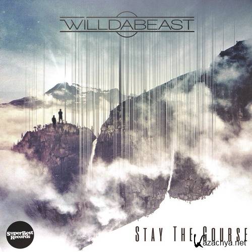 Willdabeast - Stay The Course (2015)