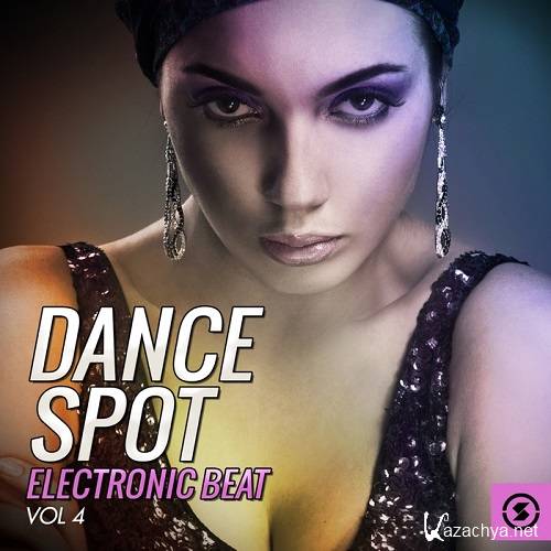 Dance Spot Electronic Beat Vol 4 (2015)