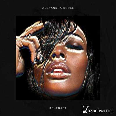 Alexandra Burke - Renegade (2015)