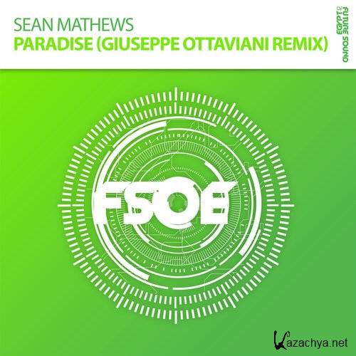 Sean Mathews - Paradise /   (Giuseppe Ottaviani Remix)