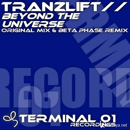  tranzLift - Beyond The Universe /    (Original Mix)