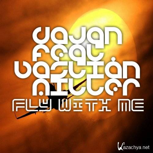 Dajan - Fly With Me (Original Mix) /    ( ) (2015)