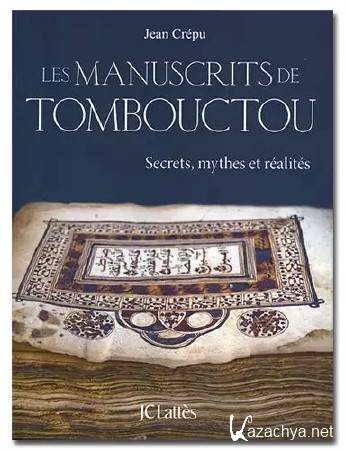     / Sur la piste des manuscrits de Tombouctou (2014) DVB